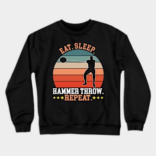 Eat Sleep Hammer Throw Crewneck Sweatshirt